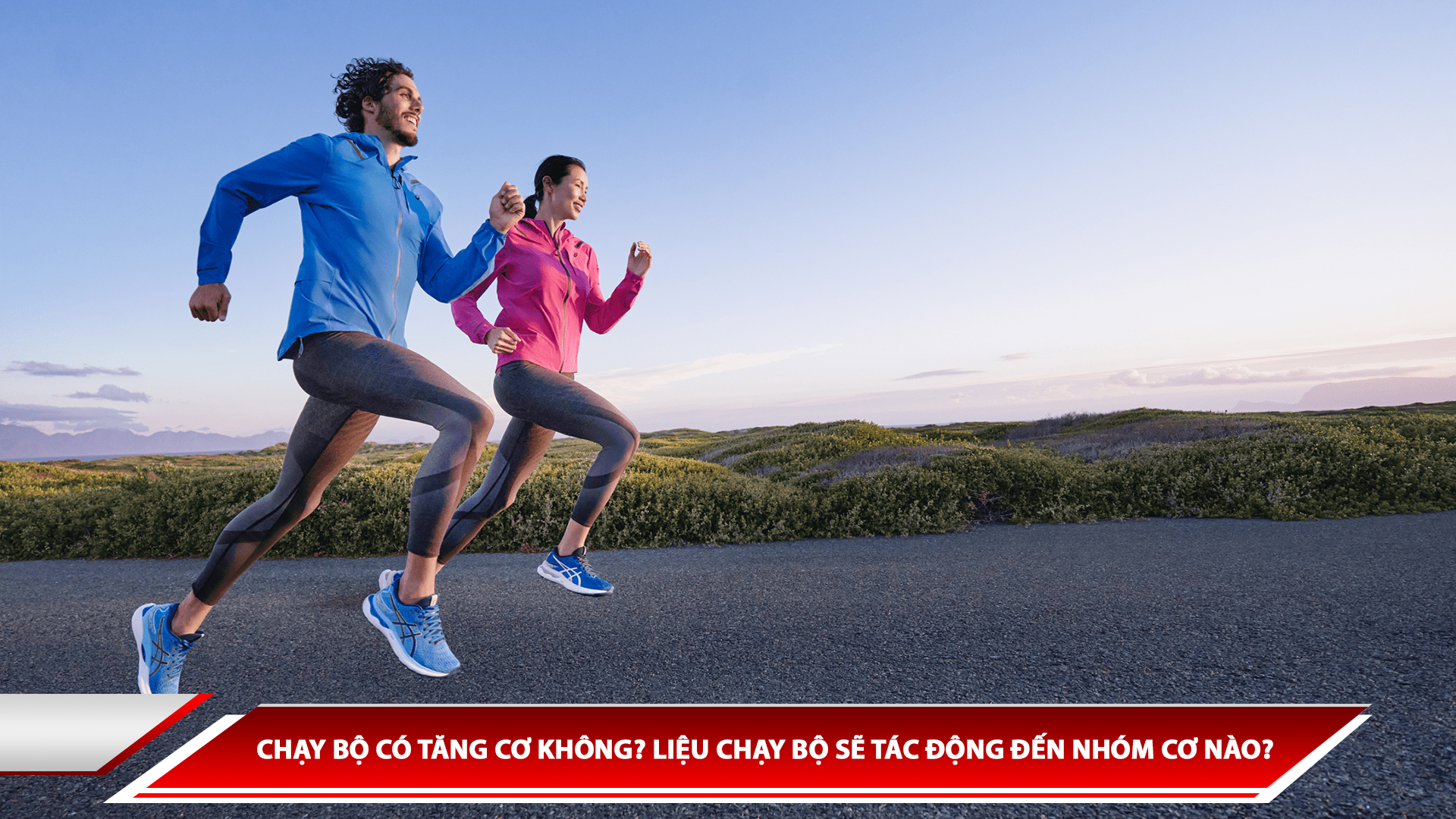CHẠY BỘ CÓ TĂNG CƠ KHÔNG? LIỆU CHẠY BỘ SẼ TÁC ĐỘNG ĐẾN NHÓM CƠ NÀO?